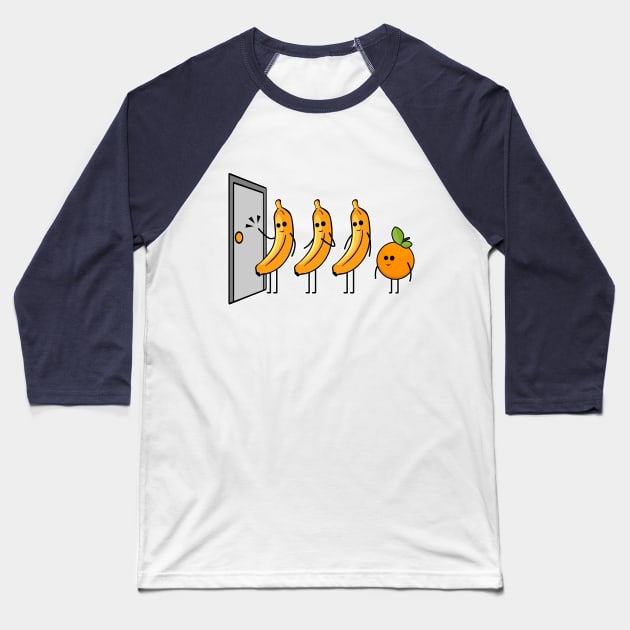 Knock Knock, Who's There, Banana, Glad I Didn't Say Orange Baseball T-Shirt by SassySoClassy